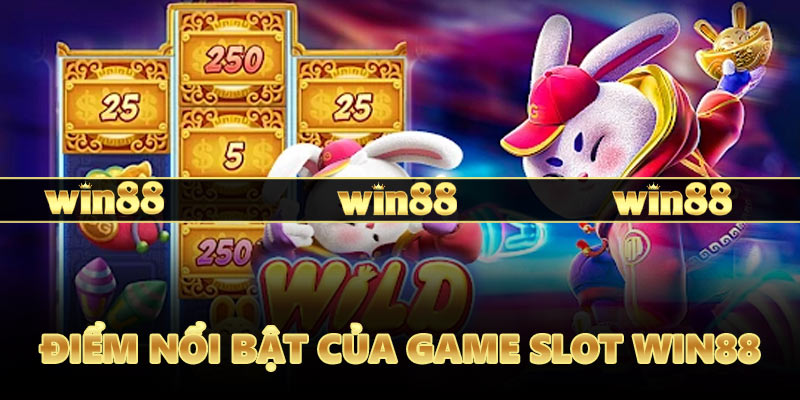 Điểm nổi bật của game slot WIN88