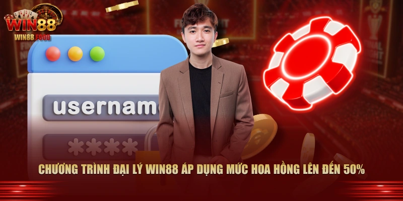 Chương trình đại lý WIN88 áp dụng mức hoa hồng lên đến 50%