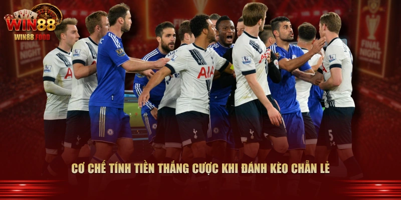 Cơ chế tính tiền thắng cược khi đánh kèo chẵn lẻ